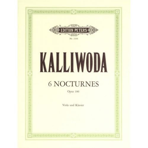 KALLIWODA JOHANN WENZEL - 6 NOCTURNES OP.186 - VIOLA AND PIANO