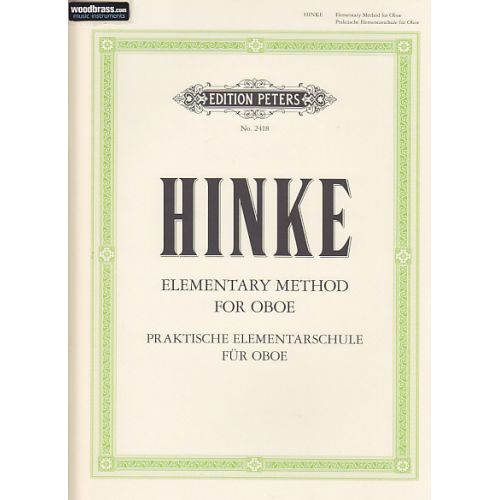 EDITION PETERS HINKE G. A. - PRAKTISCHE ELEMENTARSCHULE FUR OBOE
