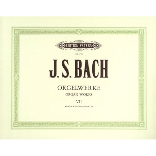 EDITION PETERS BACH JOHANN SEBASTIAN - COMPLETE ORGAN WORKS IN 9 VOLUMES, VOL.7 - ORGAN
