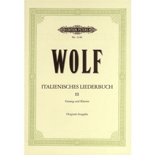 WOLF HUGO - ITALIAN LYRICS: 46 SONGS VOL.3 - VOICE AND PIANO (PAR 10 MINIMUM)