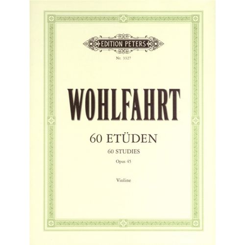 EDITION PETERS WOHLFAHRT FRANZ - 60 ETUDES OP.45 - VIOLON