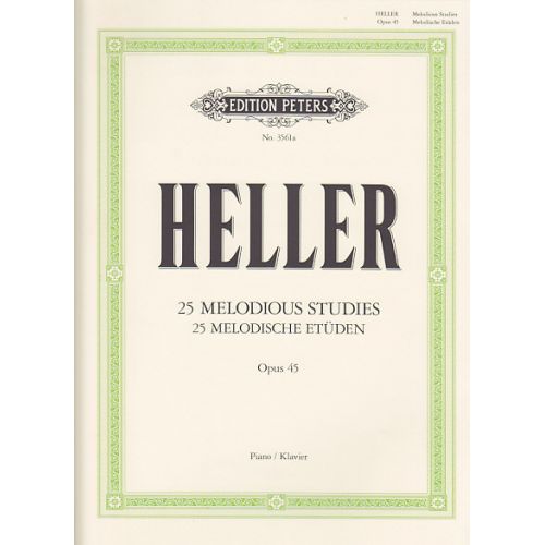 EDITION PETERS HELLER S. - 25 ETUDES MELODIQUES OP.45 - PIANO
