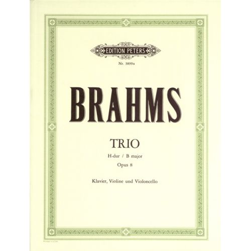 BRAHMS JOHANNES - TRIO NO.1 IN B OP.8 - PIANO TRIOS