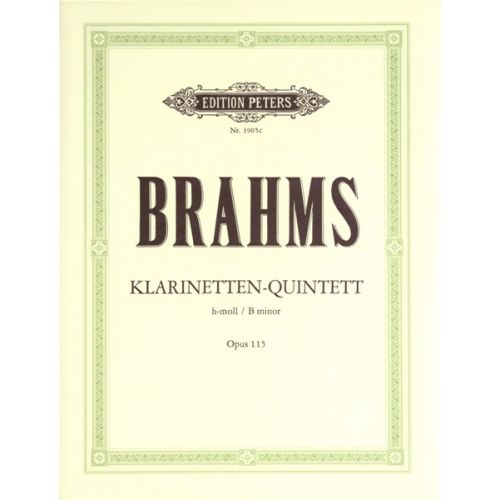 EDITION PETERS Brahms Johannes - Quintet In B Minor Op.115 - Clarinet(s) And Other Instruments