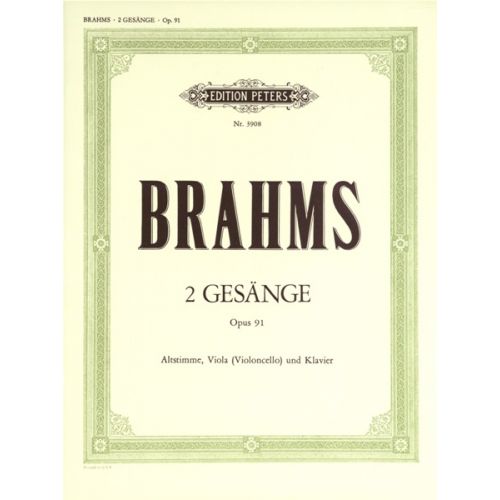 BRAHMS JOHANNES - 2 SONGS OP.91 - VOIX ALTO, ALTO (OU VIOLONCELLE) & PIANO