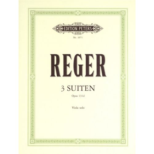 EDITION PETERS REGER MAX - 3 SUITES OP.131D - VIOLA