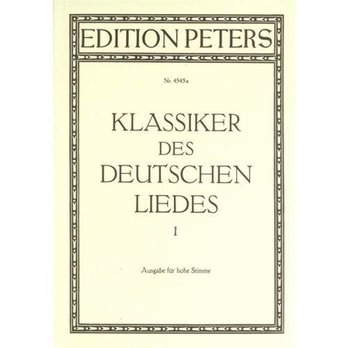  Classics Of The German Lied - Voice And Piano (par 10 Minimum)
