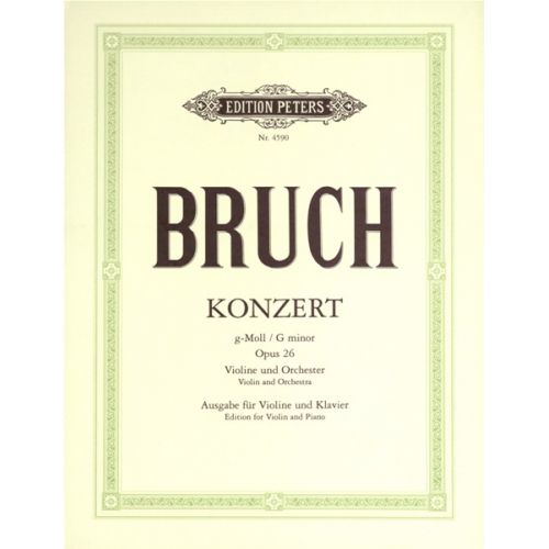 BRUCH MAX - CONCERTO NO.1 IN G MINOR OP.26 - VIOLIN AND PIANO