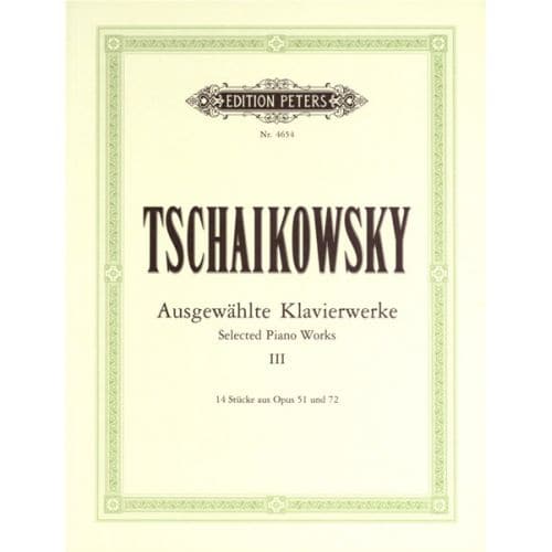 EDITION PETERS TCHAIKOVSKY PETER ILYICH - SELECTED PIANO WORKS VOL 3