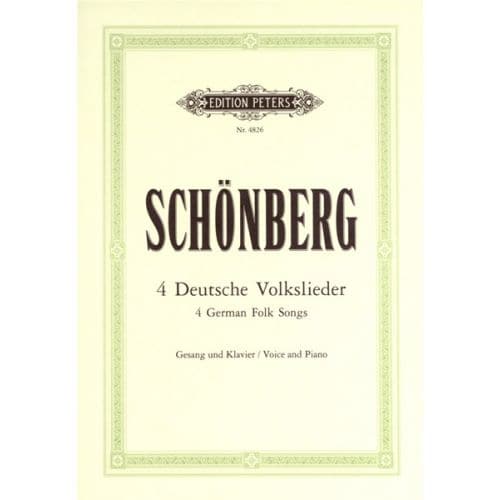 SCHOENBERG ARNOLD - 4 GERMAN FOLK SONGS - VOICE AND PIANO (PAR 10 MINIMUM)