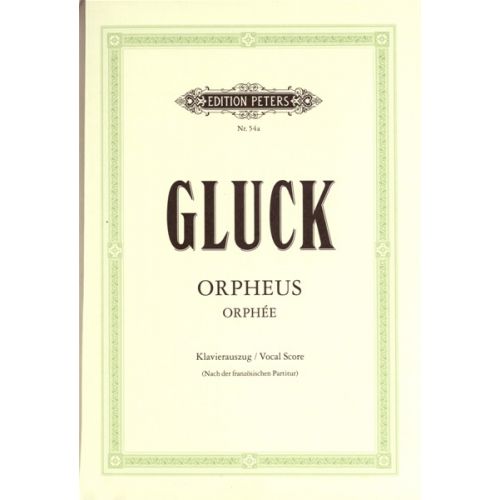 GLUCK CHRISTOPH WILLIBALD - ORPHEUS - VOICE AND PIANO 