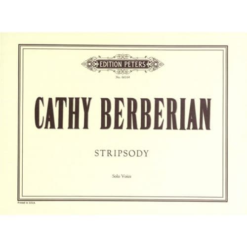 EDITION PETERS BERBERIAN CATHY - STRIPSODY - COLORATURA SOPRANO VOICE 