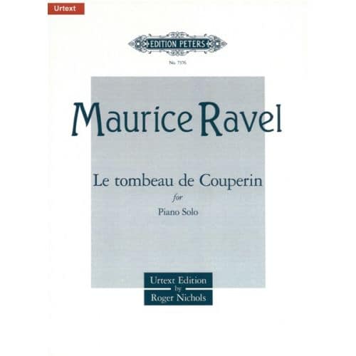 RAVEL MAURICE - LE TOMBEAU DE COUPERIN - PIANO