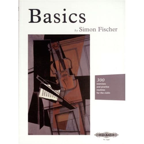EDITION PETERS FISCHER SIMON - BASICS, BY SIMON FISCHER - VIOLIN