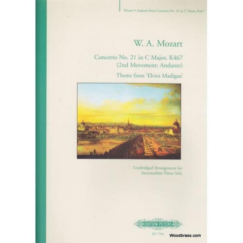EDITION PETERS MOZART WOLFGANG AMADEUS - CONCERTO NO.21 IN C MAJOR, K467 (2ND MOVEMENT: ANDANTE) THEME FROM 
