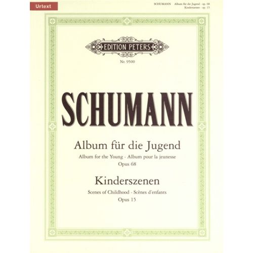 SCHUMANN ROBERT - ALBUM FOR THE YOUNG OP.68 SCENES FROM CHILDHOOD OP.15 - PIANO