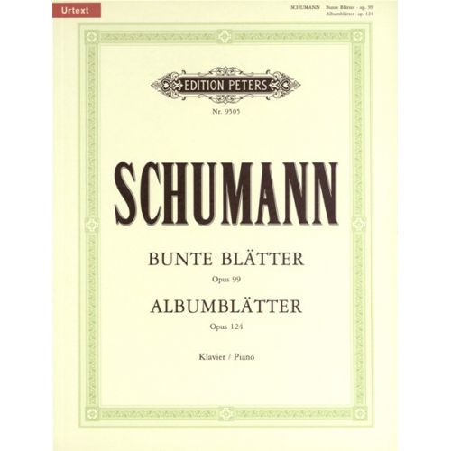 SCHUMANN ROBERT - ALBUM LEAVES OP.124 BUNTE BLÃ„TTER OP.99 - PIANO