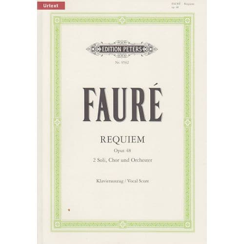 EDITION PETERS FAURE G. - REQUIEM OP. 48 - VOCAL SCORE