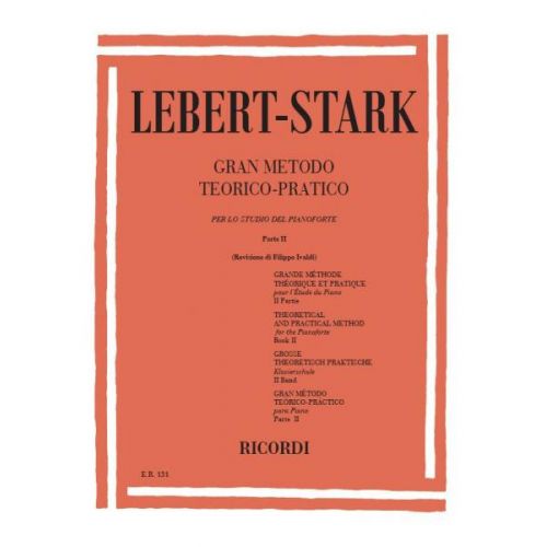 LEBERT/STARK - GRAN METODO TEORICO-PRATICO PER LO STUDIO DEL PIANOFORTE.