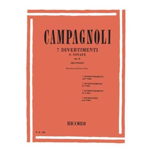 RICORDI CAMPAGNOLI B. - 7 DIVERTIMENTI O SONATE OP.18 - VIOLON