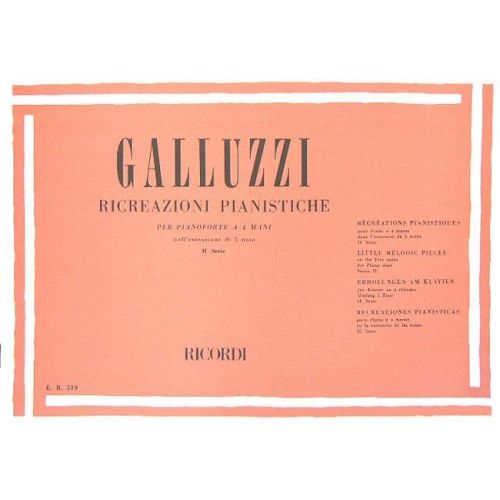 GALLUZZI G. - RICREAZIONI PIANISTICHE II - SERIE 10 PEZZI - PIANO 4 MAINS