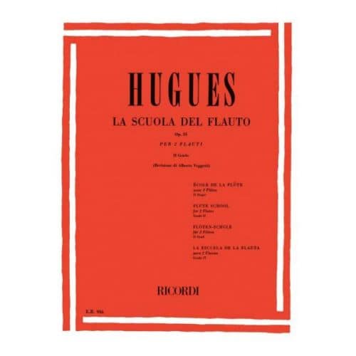 HUGUES L. - SCUOLA DEL FLAUTO DIVISA IN 4 GRADI VOL.2 - FLUTE 