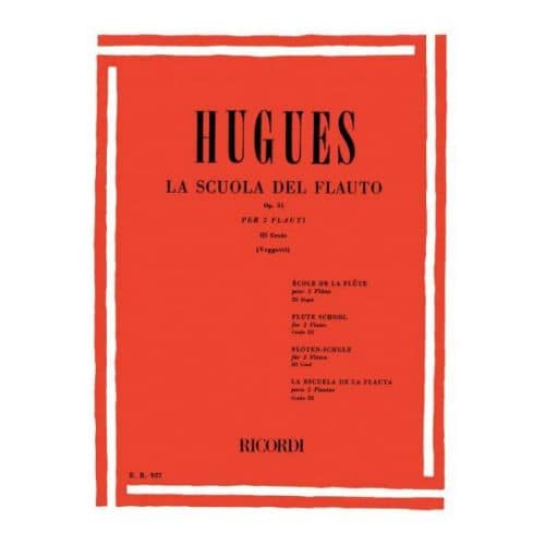 HUGUES L. - SCUOLA DEL FLAUTO DIVISA IN 4 GRADI - FLUTE