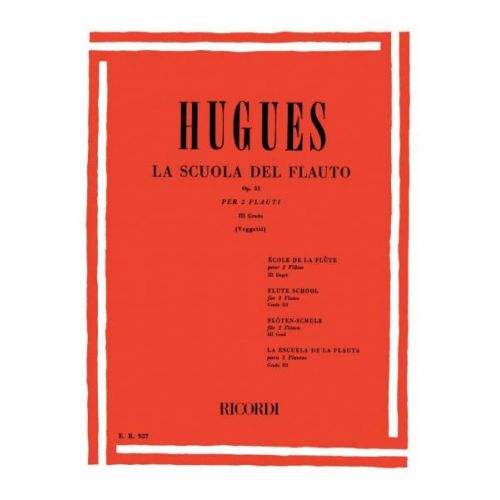 RICORDI HUGUES L. - SCUOLA DEL FLAUTO DIVISA IN 4 GRADI - FLUTE