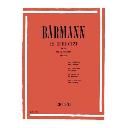 BAERMANN J.H. - 12 ESERCIZI OP. 30 - CLARINETTE