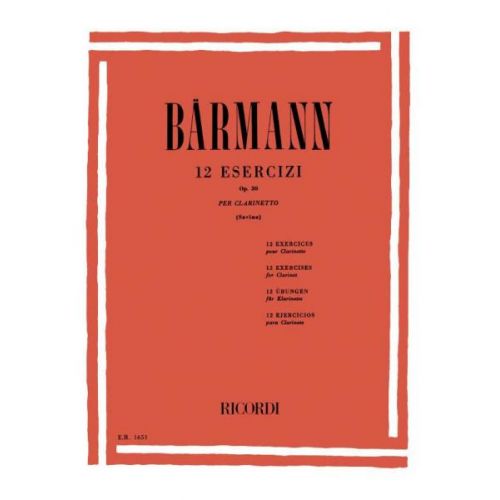 RICORDI Baermann J.H. - 12 Esercizi Op. 30 - Clarinette