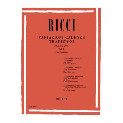 RICCI L. - VARIAZIONI - CADENZE TRADIZIONI PER CANTO