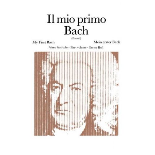 BACH J.S. - MIO PRIMO BACH FASCICOLO I: 12 PEZZI FACILI - PIANO