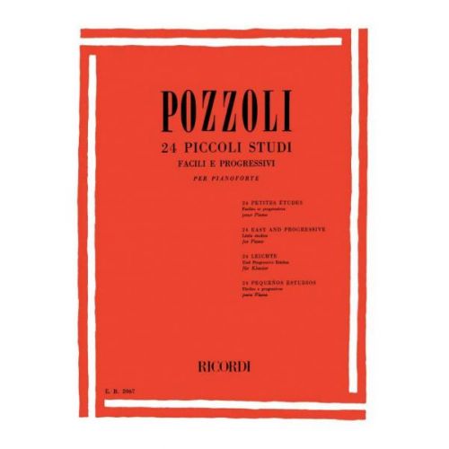 RICORDI POZZOLI E. - 24 PICCOLI STUDI FACILI E PROGRESSIVI - PIANO