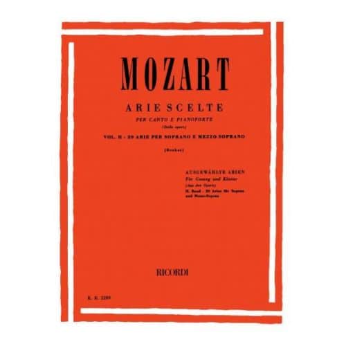 MOZART W.A. - ARIE SCELTE VOL. II: 20 ARIE PER SOPRANO E MEZZO-SOPRANO