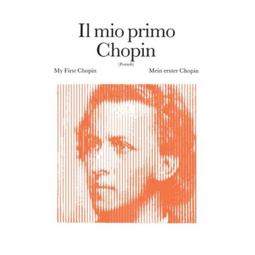 CHOPIN F. - MIO PRIMO CHOPIN PER PIANOFORTE
