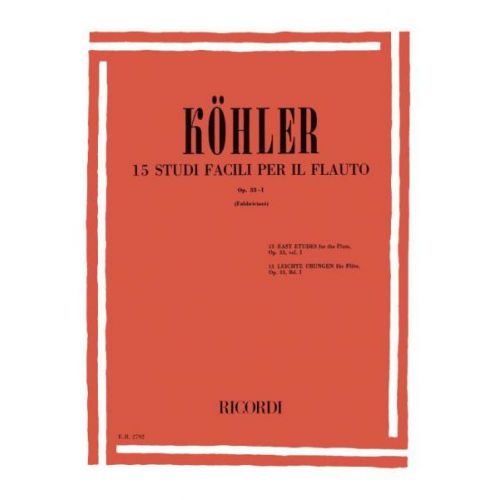 RICORDI KOHLER E. - STUDI OP.33. VOL. 1: 15 STUDI FACILI