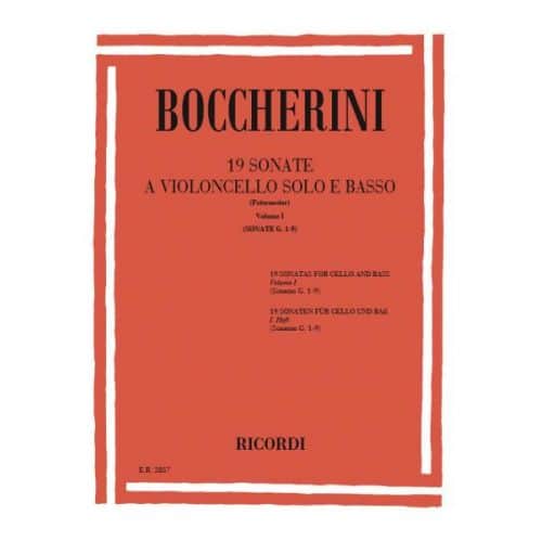 BOCCHERINI L. - 19 SONATAS VOL. I G.1-9 - VIOLONCELLE ET PIANO