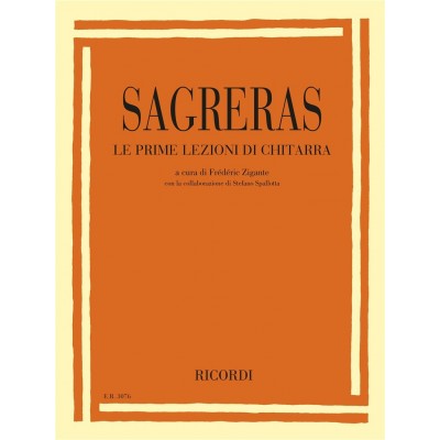 SAGRERAS J.S. - PREMIERES LEÇONS DE GUITARE (ZIGANTE)