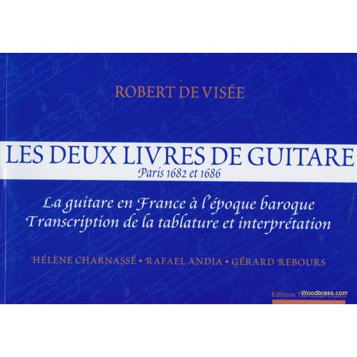 DE VISEE R. - DEUX LIVRES DE GUITARE