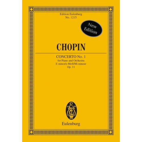 EULENBURG CHOPIN FREDERIC - CONCERTO NO. 1 E MINOR OP. 11 - PIANO AND ORCHESTRA