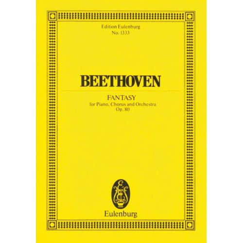 BEETHOVEN L.V. - FANTASY OP. 80 - PIANO, CHOIR AND ORCHESTRA