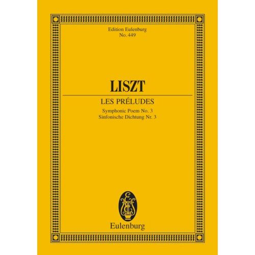 LISZT FRANZ - LES PRELUDES - ORCHESTRA