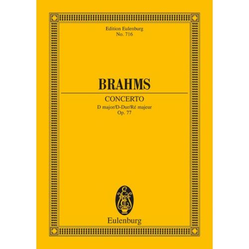 EULENBURG BRAHMS JOHANNES - CONCERTO D MAJOR OP. 77 - VIOLIN AND ORCHESTRA