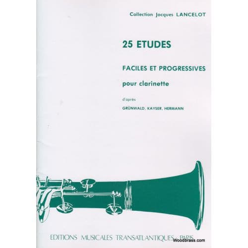  25 Etudes Faciles Et Progressives - Clarinette 