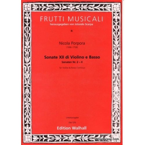 PORPORA NICOLA - SONATE XII DI VIOLINO E BASSO, SONATEN NR 2-4