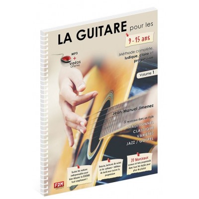 F2M EDITIONS JIMENEZ JEAN-MANUEL - LA GUITARE POUR LES 9/15 ANS VOL.1