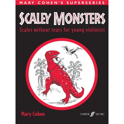 FABER MUSIC COHEN MARY - SCALEY MONSTERS - VIOLON