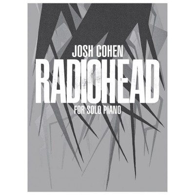  Josh Cohen - Radiohead For Solo Piano