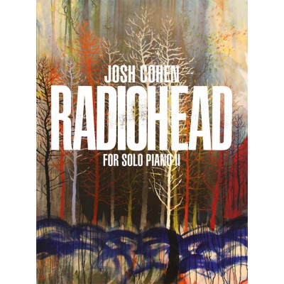 FABER MUSIC JOSH COHEN - RADIOHEAD FOR SOLO PIANO VOL.2