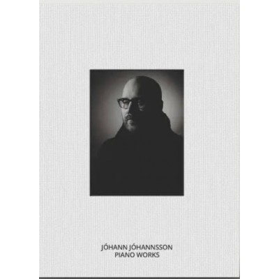 JOHANN JOHANSSON - PIANO WORKS 